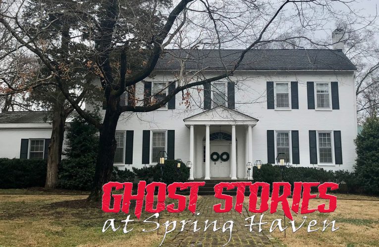 Ghost Stories at Spring Haven Sunday, September 10th